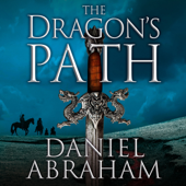 The Dragon's Path: The Dagger and the Coin, Book 1 (Unabridged)
