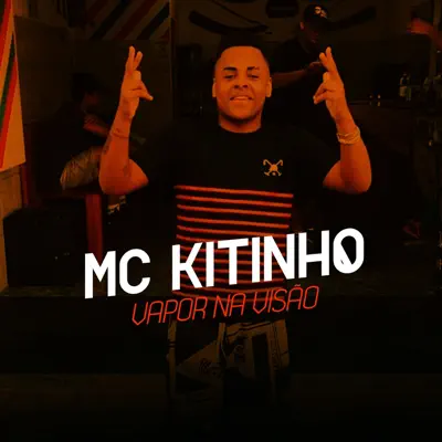 Vapo Na Visão - Single - MC Kitinho