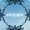 In the Sky Way up (feat. Richie Loop) - Retrohandz & Tropkillaz lyrics