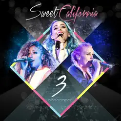 3 (Ladies' Night Tour Edition) - Sweet California