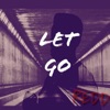 Let Go - Single