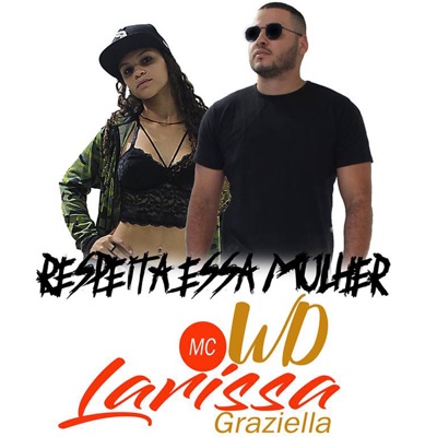 Respeita Essa Mulher (feat. MC WD) - Single