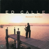 Ed Calle - Sunset Harbor - Sunset Harbor