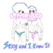 Sexy and I Know It (Mord Fustang) - LMFAO lyrics