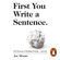 Joe Moran - First You Write a Sentence.