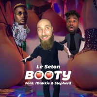 Booty (feat. Makkie & Stepherd) - Single - Le Seton