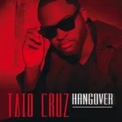 Hangover (Remixes) - EP - Taio Cruz