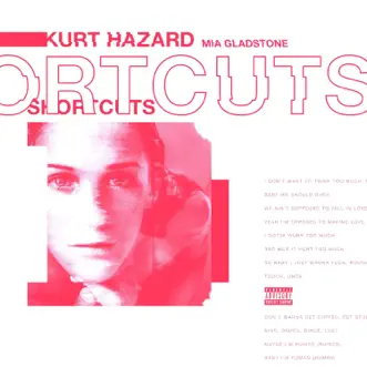 Shortcuts (feat. Mia Gladstone) - Single by KILLKURT album reviews, ratings, credits