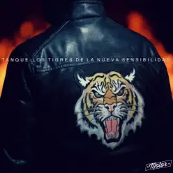 Los Tigres de la Nueva Sensibilidad - Tanque Los Tigres de la Nueva Sensibilidad - Tanque