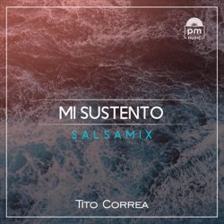 Tito Correa - Mi Sustento