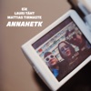 Annahetk (feat. Mattias Tirmaste) - Single