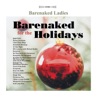 Barenaked for the Holidays