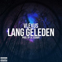 Lang Geleden - Single - Vlexus