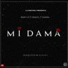 Mi Dama (feat. Osquel & Juanka) - Single