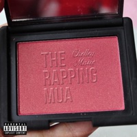The Rapping Makeup Artist - EP - Chelley Marie