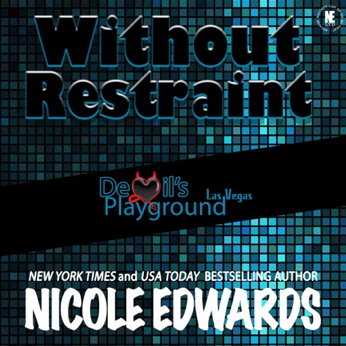 Without Restraint: Devil's Playground, Book 2 (Unabridged) cover