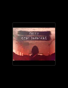 Poslechněte si interpreta Freez, sledujte hudební videa, přečtěte si životopis, podívejte se na data turné a další informace.