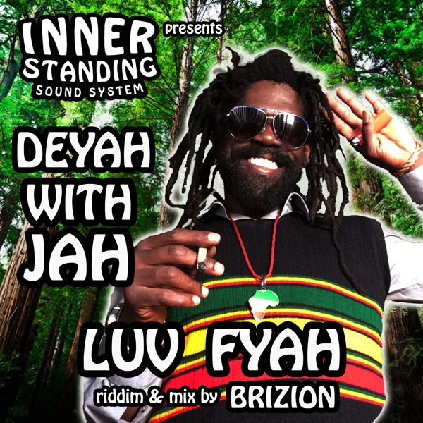 Deyah with Jah (feat. Brizion) - Single