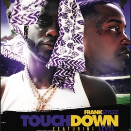 Touchdown (feat. Level) Frank Stylez
