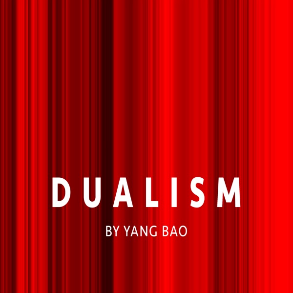 DUALISM a Film by Yang Bao (Visual Album)