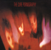 Pornography (Remastered) - The Cure