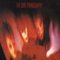 The Cure - Pornography (Remastered) artwork