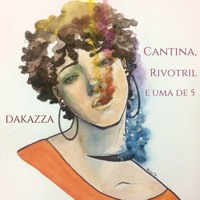 Cantina, Rivotril e uma de 5 - EP - Dakazza