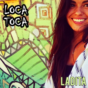 Ladita - Loca Toca - 排舞 音樂
