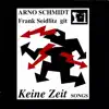Arno Schmidt & Frank Seidlitz - Aber fliegen (Live)
