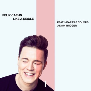 Like a Riddle (feat. Hearts & Colors & Adam Trigger) [Extended Mix]