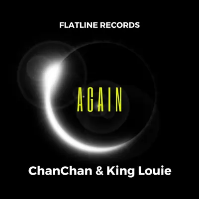 Hör dir „Again - Single“ von King Louie & ChanChan an