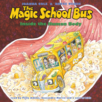 Joanna Cole & Bruce Degen - The Magic School Bus Inside the Human Body artwork