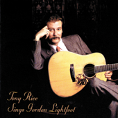 Tony Rice Sings Gordon Lightfoot - Tony Rice