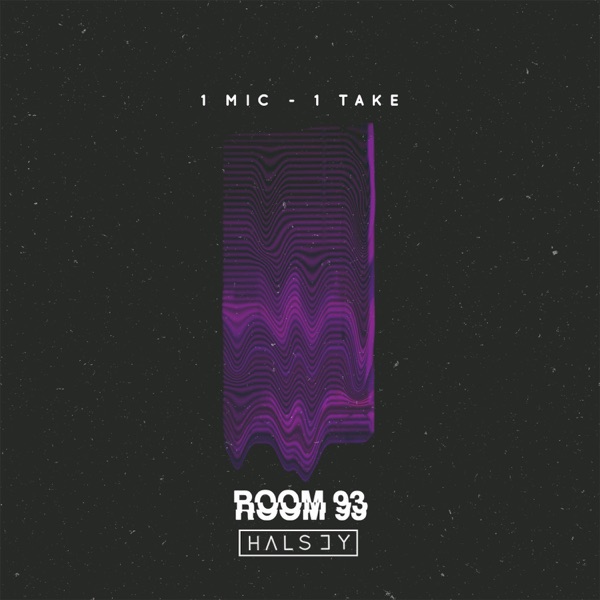 Room 93: 1 Mic 1 Take - Single - Halsey