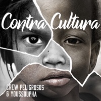 Contracultura (feat. Youssoupha) - Single - Crew Peligrosos