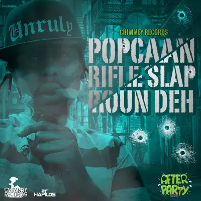 Rifle Slap Roun Deh - Single - Popcaan