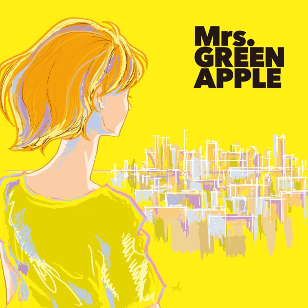 Mrs. Green Apple Essentials - Playlist - Apple Music