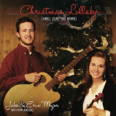 Christmas Lullaby (I Will Lead You Home) - Jake Major & Erin Major