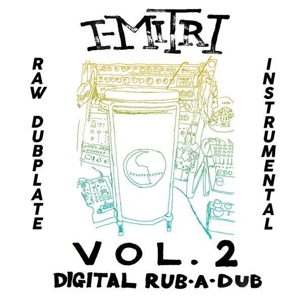 Raw Dubplate Instrumental, Vol. 2: Digital Rub-A-Dub