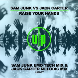 Raise your hands (Sam Junk vs. Jack Carter) - Single