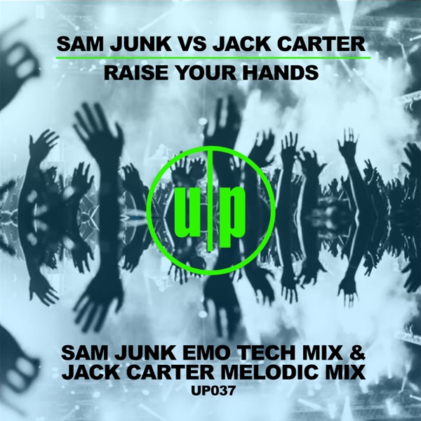 Raise your hands (Sam Junk vs. Jack Carter) - Single