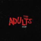 The Adults - Bloodlines (feat. Estére & JessB)