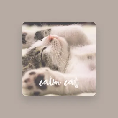 Listen to Calm Cat, watch music videos, read bio, see tour dates & more!