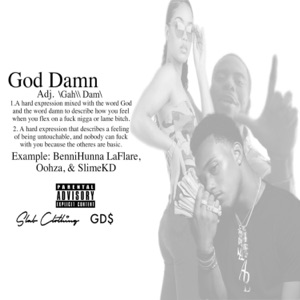 God Damn (feat. Slimekd & Oohza)