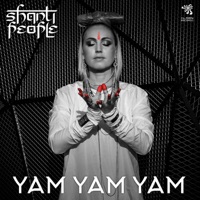 Yam Yam Yam - Single - Shanti People
