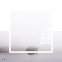 Ich seh nur dich — YADA Worship