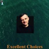 Excellent Choices (feat. Gary Vaynerchuk) - Single