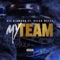 My Team (feat. Oscar Meyer) - Big Diamond lyrics