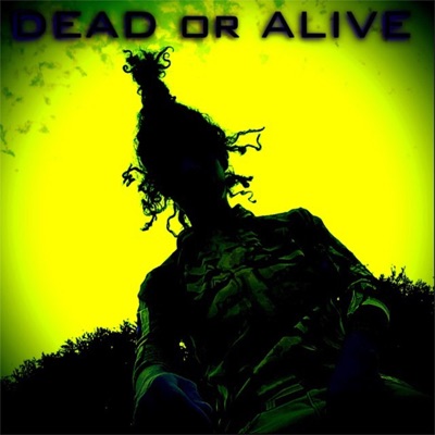 Dead or Alive (Demo) - EP