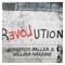 Revolution (Nicola Fasano, Dual Beat Remix) - Vincenzo Callea & William Naraine lyrics